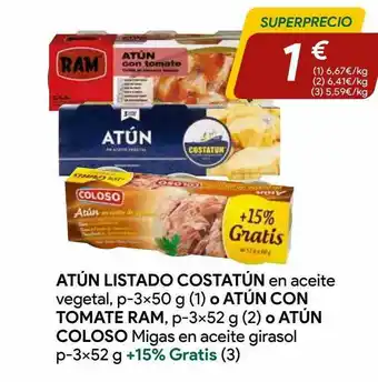 Masymas Atún Listado Costatún En Aceite Vegetal O Atun Con Tomate Ram O Atun Coloso Migas En Aceite Girasol oferta