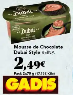 Gadis REINA Mousse de Chocolate Dubai Style oferta