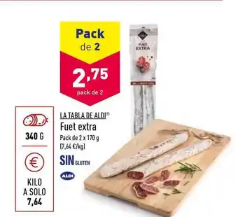 ALDI La Tabla De Aldi Fuet extra Pack de 2 x 170g oferta