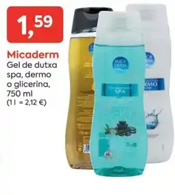 SPAR MICADERM Gel de dutxa spa, dermo o glicerina, oferta