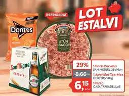 SPAR SAN MIGUEL y DORITOS y CASA TARRADELLAS 1 Pack Cervesa Aperitius Tex-Mex 1 Pizza oferta