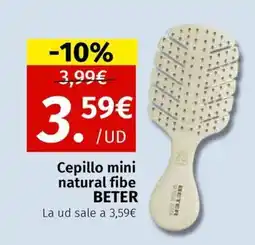 Maskom Supermercados BETER Cepillo mini natural fibe oferta