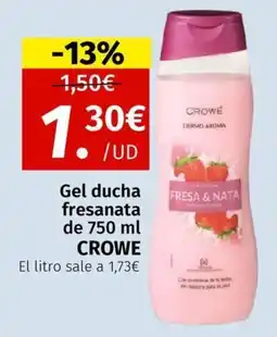 Maskom Supermercados CROWE Gel ducha fresanata oferta