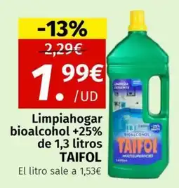 Maskom Supermercados TAIFOL Limpiahogar bioalcohol +25% oferta