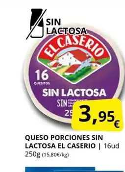 Supermercados MAS EL CASERIO Queso porciones sin lactosa oferta