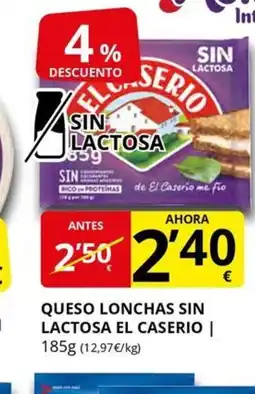 Supermercados MAS EL CASERIO Queso lonchas sin lactosa oferta