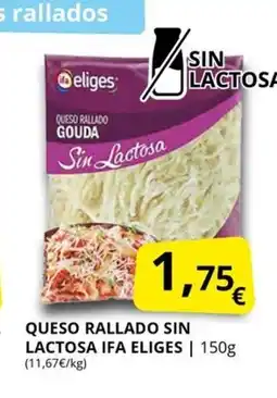 Supermercados MAS IFA ELIGES Queso rallado sin lactosa oferta