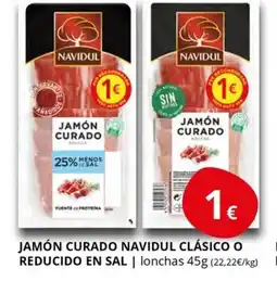 Supermercados MAS Jamón curado navidul clásico o reducido en sal oferta