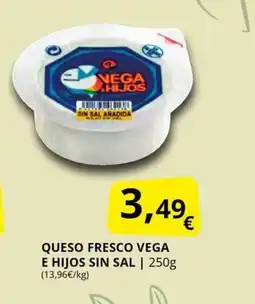 Supermercados MAS Queso fresco vega e hijos sin sal oferta