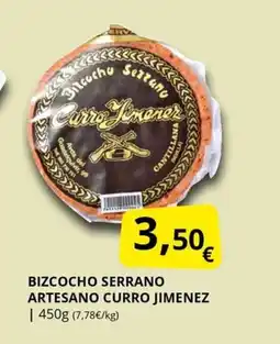 Supermercados MAS CURRO JIMENEZ Bizcocho serrano artesano oferta