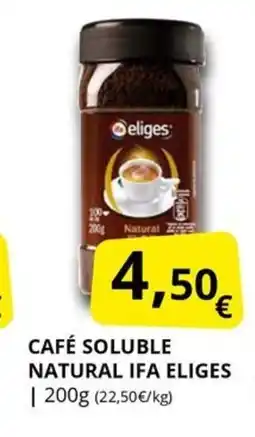 Supermercados MAS IFA ELIGES Café soluble natural oferta