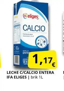 Supermercados MAS IFA ELIGES Leche c/calcio entera oferta