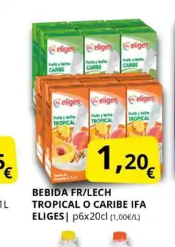 Supermercados MAS IFA ELIGES Bebida fr/lech tropical o caribe oferta