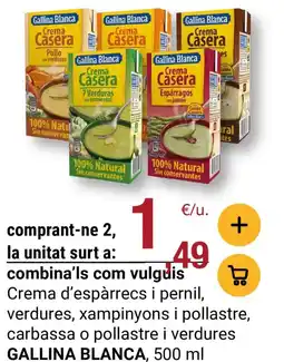 BonpreuEsclat GALLINA BLANCA Crema d'espàrrecs i pernil, verdures, xampinyons i pollastre, carbassa o pollastre i verdures oferta