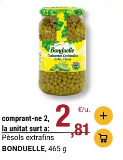 BonpreuEsclat BONDUELLE Pèsols extrafins oferta