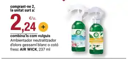 BonpreuEsclat AIR WICK Ambientador neutralitzador d'olors gessamí blanc o cotó fresc oferta