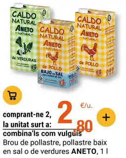 BonpreuEsclat ANETO Brou de pollastre, pollastre baix en sal o de verdures oferta