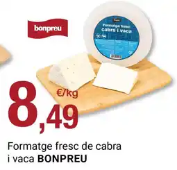 BonpreuEsclat BONPREU Formatge fresc de cabra i vaca oferta