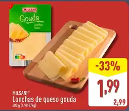 ALDI MILSANI Lonchas de queso gouda oferta