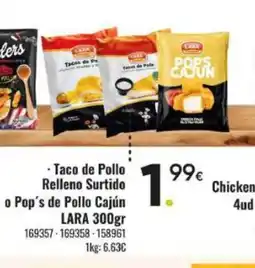 Family Cash LARA Taco de Pollo Relleno Surtido o Pop's de Pollo Cajún oferta