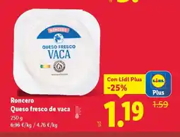 Lidl RONCERO Queso fresco de vaca oferta