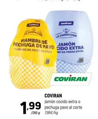 COVIRAN Jamón cocido extra o pechuga pavo al corte