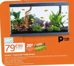Jardiland PURE FAMILY Acuario "Tropical 60" oferta