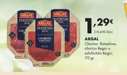 Supermercados Lupa ARGAL Chorizo Pamplona, chorizo Regio o salchichón Regio oferta