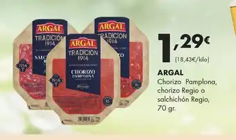 Supermercados Lupa ARGAL Chorizo Pamplona, chorizo Regio o salchichón Regio oferta