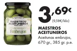 Supermercados Lupa MAESTROS ACEITUNEROS Aceitunas embrujos oferta
