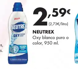 Supermercados Lupa NEUTREX Oxy blanco puro o color oferta