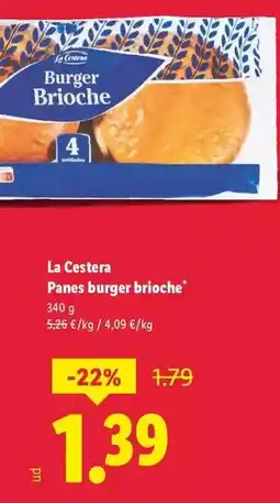 Lidl La cestera - panes burger brioche oferta
