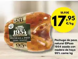FROIZ ELPOZO 1954 Pechuga de pavo natural asada con madera de haya 95% carne oferta