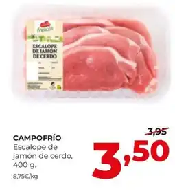 Alimerka CAMPOFRÍO Escalope de jamón de cerdo oferta