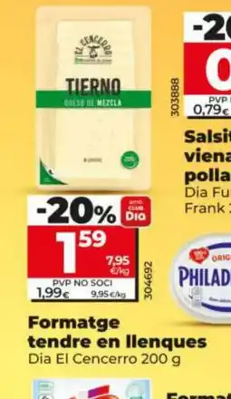 Dia DIA EL CENCERRO Formatge tendre en llenques oferta