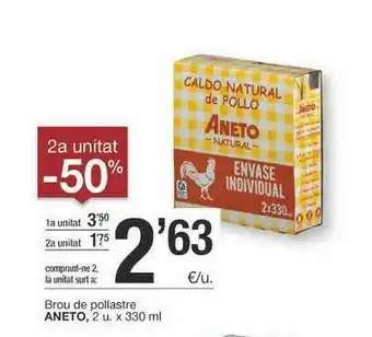BonpreuEsclat 2a Unitat -50% Brou De Pollastre Aneto oferta