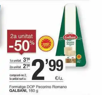 BonpreuEsclat 2a Unitat -50% Formatge Dop Pecorino Romano Galbani oferta