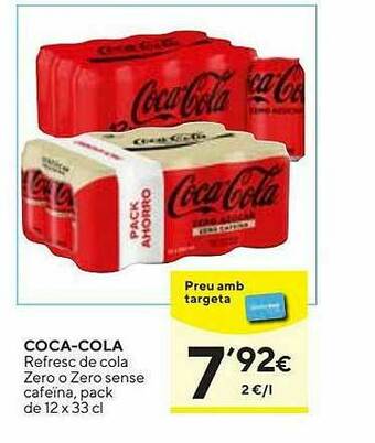 Caprabo Coca-cola Refresc De Cola Zero O Zero Sense Cafeïna oferta