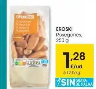 Eroski Eroski Rosegones oferta