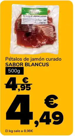 Supeco SABOR BLANCUS Pétalos de jamón curado oferta