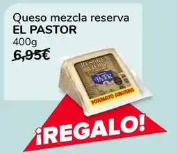 Supeco EL PASTOR Queso mezcla reserva oferta