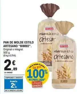 E.Leclerc Bimbo - pan de molde estilo artesano oferta