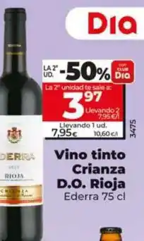 Dia Ederra - vino tinto crianza d.o. rioja oferta