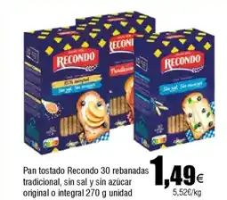 FROIZ RECONDO Pan tostado 30 rebanadas tradicional, sin sal y sin azúcar original o integral oferta