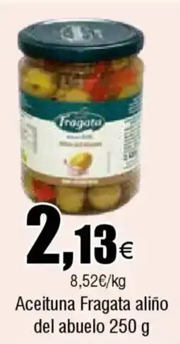 FROIZ FRAGATA Aceituna aliño del abuelo oferta