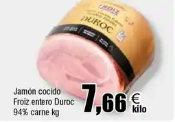 FROIZ FROIZ Jamón cocido entero Duroc 94% carne oferta