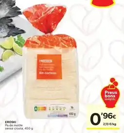 Caprabo Eroski - pa de motlle sense crosta oferta
