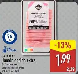 ALDI LA TABLA Jamón cocido extra oferta