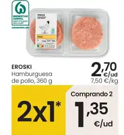 Eroski EROSKI Hamburguesa de pollo oferta