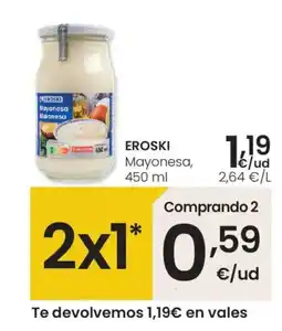 Eroski EROSKI Mayonesa oferta